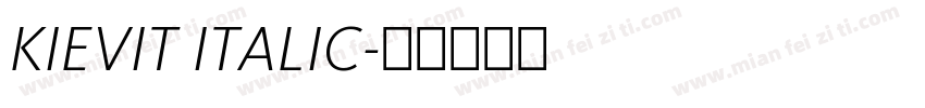 KIEVIT ITALIC字体转换